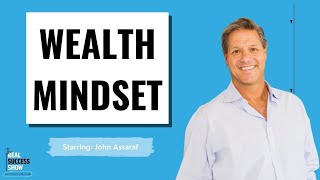 Wealth Mindset with John Assaraf Net Worth