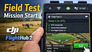 DJI Enterprise #8: Start Your Field Test Mission in FlightHub 2 — RTK & Pre‑Flight Setup
