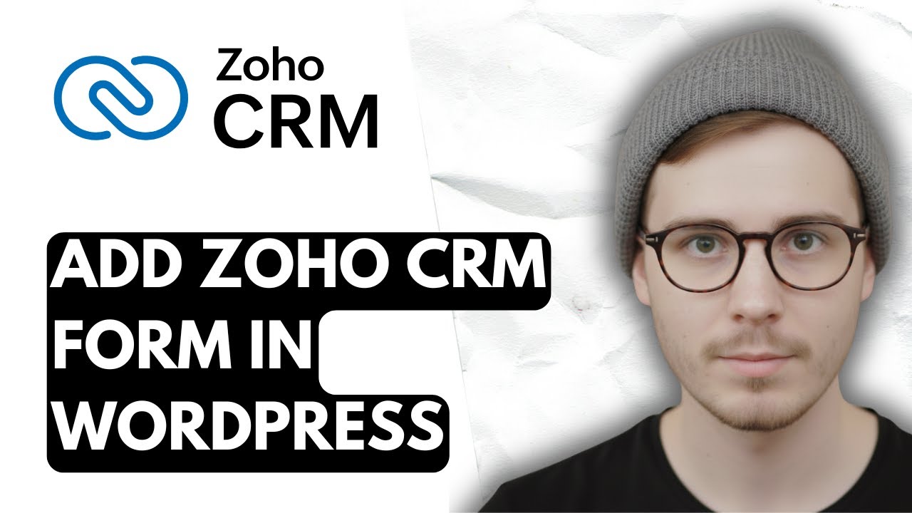 How To Add Zoho CRM Form In Wordpress [2026 Guide] - YouTube