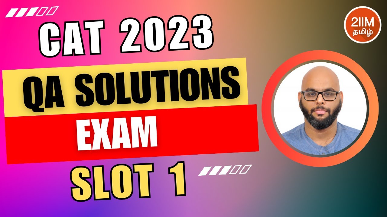 CAT 2023 Slot 1 Quant Solutions | Exam | CAT 2023 | 2IIM Tamil CAT Prep ...