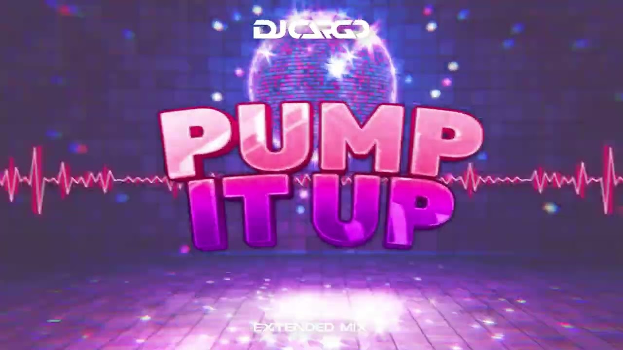 Ver 💢 DJ Cargo - Pump It Up (Extended Mix) 💢 en YouTube Ver 💢 DJ Cargo - Pump It Up (Extended Mix) 💢 en YouTube