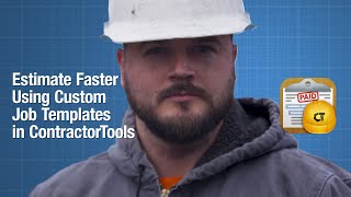 Estimate Faster Using Custom Job Templates in ContractorTools