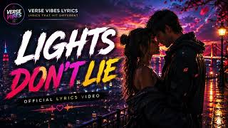 LIGHTS DON'T LIE | Emotional Pop Anthem 2026 (Official Lyrics Video)