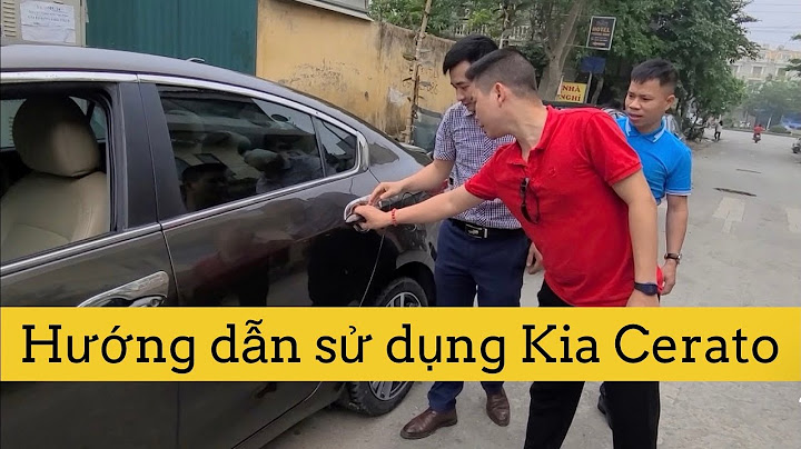 Hướng dẫn sử dụng xe kia cerato