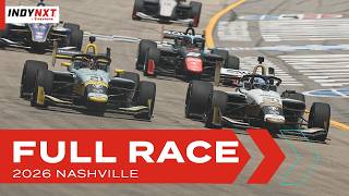 2026 INDY NXT by Firestone Full Race | Nashville Superspeedway