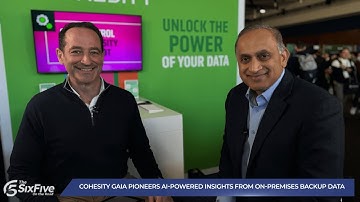 Cohesity Gaia Delivers AI-Powered Insights from On-Premises Backup Data - Six Five Media at GTC