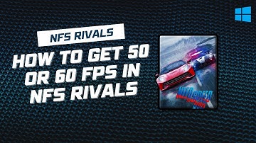How to get 50 or 60 FPS in NFS Rivals | 2025 | Bypass FPS Limit