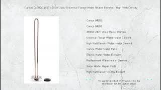 Camco 04602/04603 4500W 240V Universal Flange Water Heater Element - High Watt Density