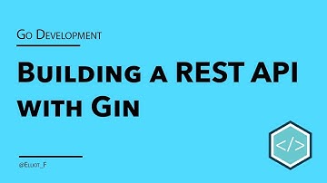 Go Gin REST API Tutorial