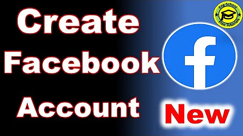 How To Create a Facebook Account [New Update]