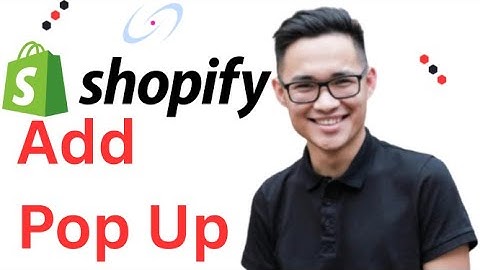 How to Add Pop Up on Shopify Full 2025 Guide