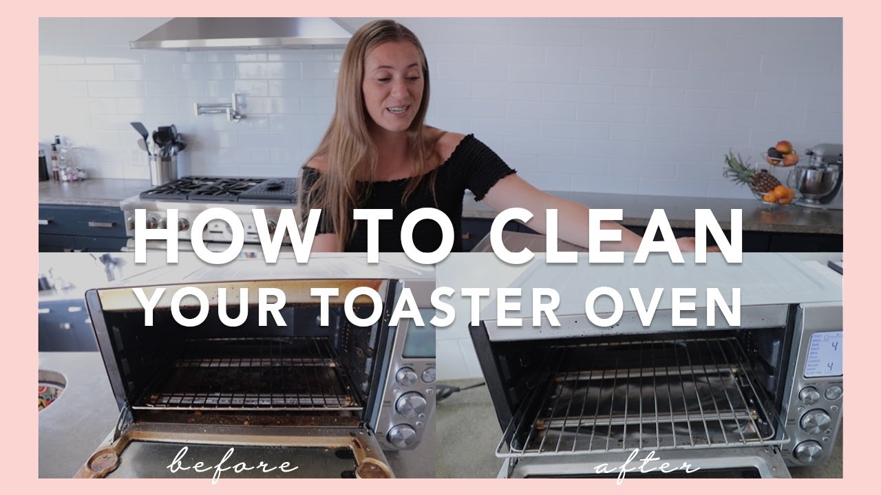 How To Clean A Toaster Oven And Keep It Clean!