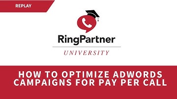 How to Optimize Adwords Campaigns for Pay Per Call