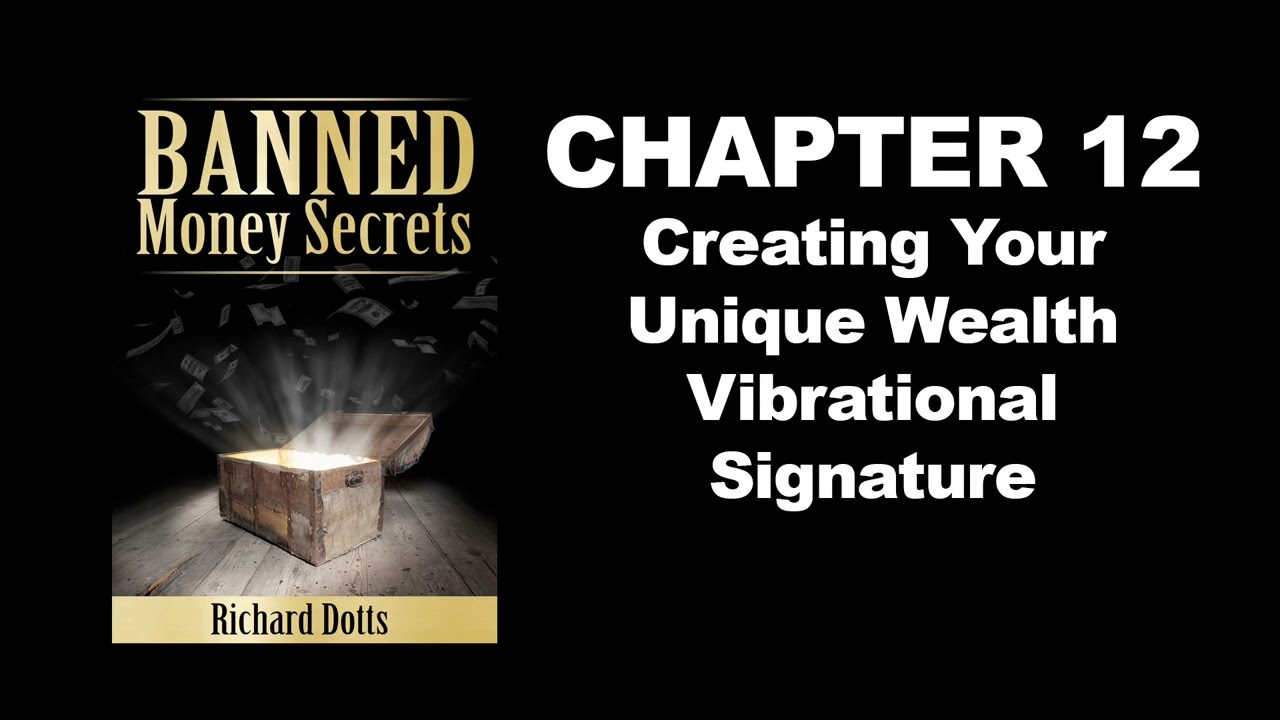 Banned Money Secrets by Richard Dotts Audiobook - Chapter 12