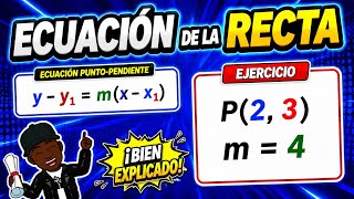 Cómo hallar la ecuación de la recta dado un punto y la pendiente (PUNTO PENDIENTE)