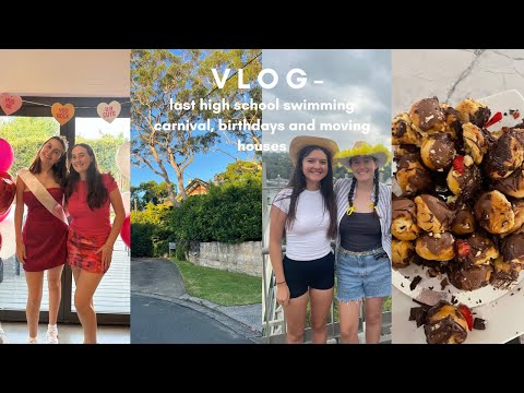 VLOG | last high school swimming carnival, birthdays and moving houses