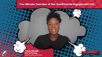 Tricia Sinclair - The Ultimate Overview of the OmniChannel Engagement Hub