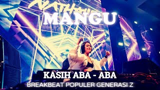 Download Lagu MANGU KASIH ABA - ABA BKB GEN Z ( BREAKBEAT POPULER GENERASI Z ) #bkb #trending #genz MP3 Download Lagu MANGU KASIH ABA - ABA BKB GEN Z ( BREAKBEAT POPULER GENERASI Z ) #bkb #trending #genz MP3