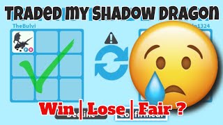 TRADED MY SHADOW DRAGON in ADOPT ME! | Roblox | Win/Lose/Fair? Net Worth