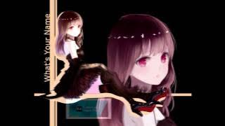Nightcore - Dream Team - What's Your Name Ft. NaakMusiQ & Donald