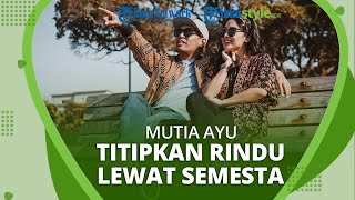 Mutia Ayu Mengaku Selalu Rindukan Glenn Fredly: Titipkan Sayang dan Doa Lewat Semesta