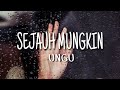 Lirik Sejauh Mungkin - Ungu | Acoustic Cover