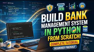 How to Build a Bank Management System in Python