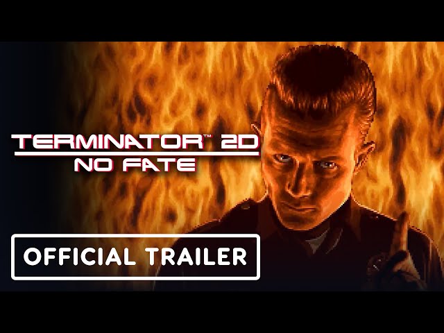 Terminator 2D: No Fate – Official Launch Trailer - YouTube