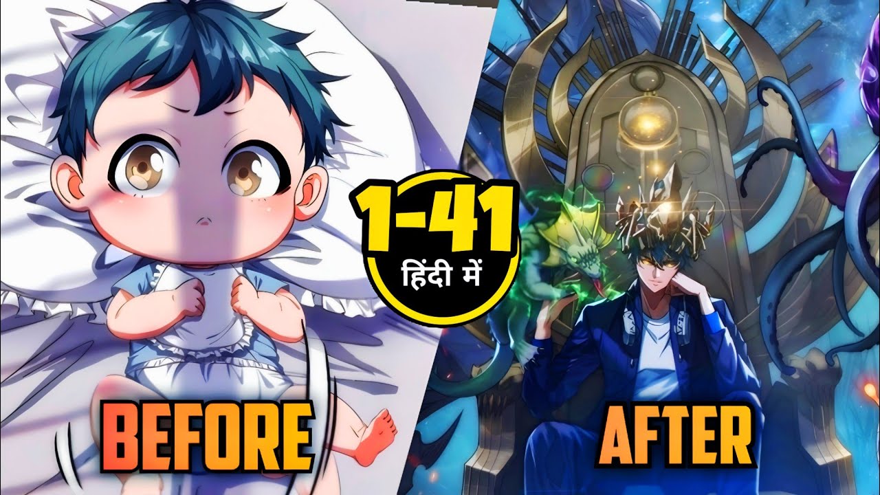 Reborn as a Baby, He Unlocks the Infinite Evolution System From Scratch Explained Hindi [1-40]