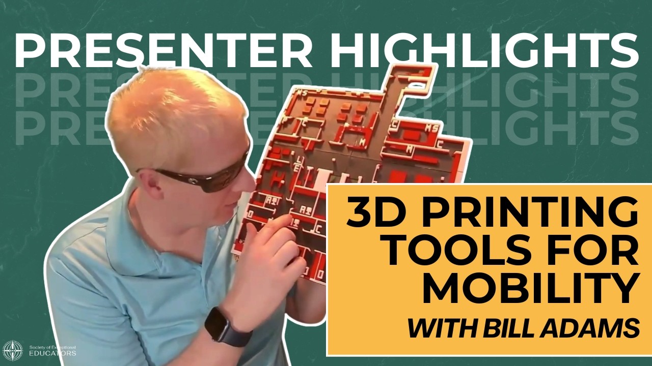 3D Printing Tools for Mobility by Bill Adams | 2026 International O&M Online Symposium