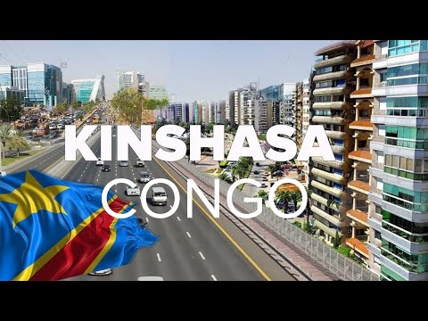 DR Congo's Capital Kinshasa. The Largest, Most Developed City in Central Africa