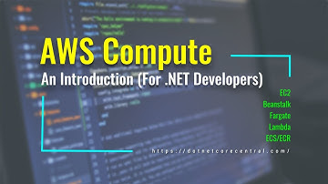 AWS Compute Services basics [An Introduction for .NET Developers]