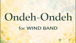[MIDI] Ondeh-Ondeh for Wind Band, arranged by YEO Chow Shern  screenshot 4