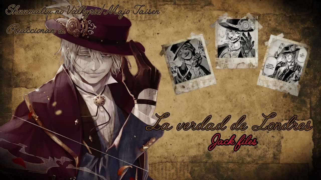 Shuumatsu No Valkery/ Majo Taisen Reacciona: La Verdad De Londres (Jack Files) 