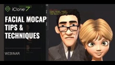 Facial Mocap Tips & Techniques