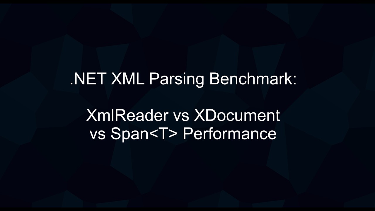 .NET 10 XML Parsing Benchmark: XmlReader vs XDocument vs Span ...