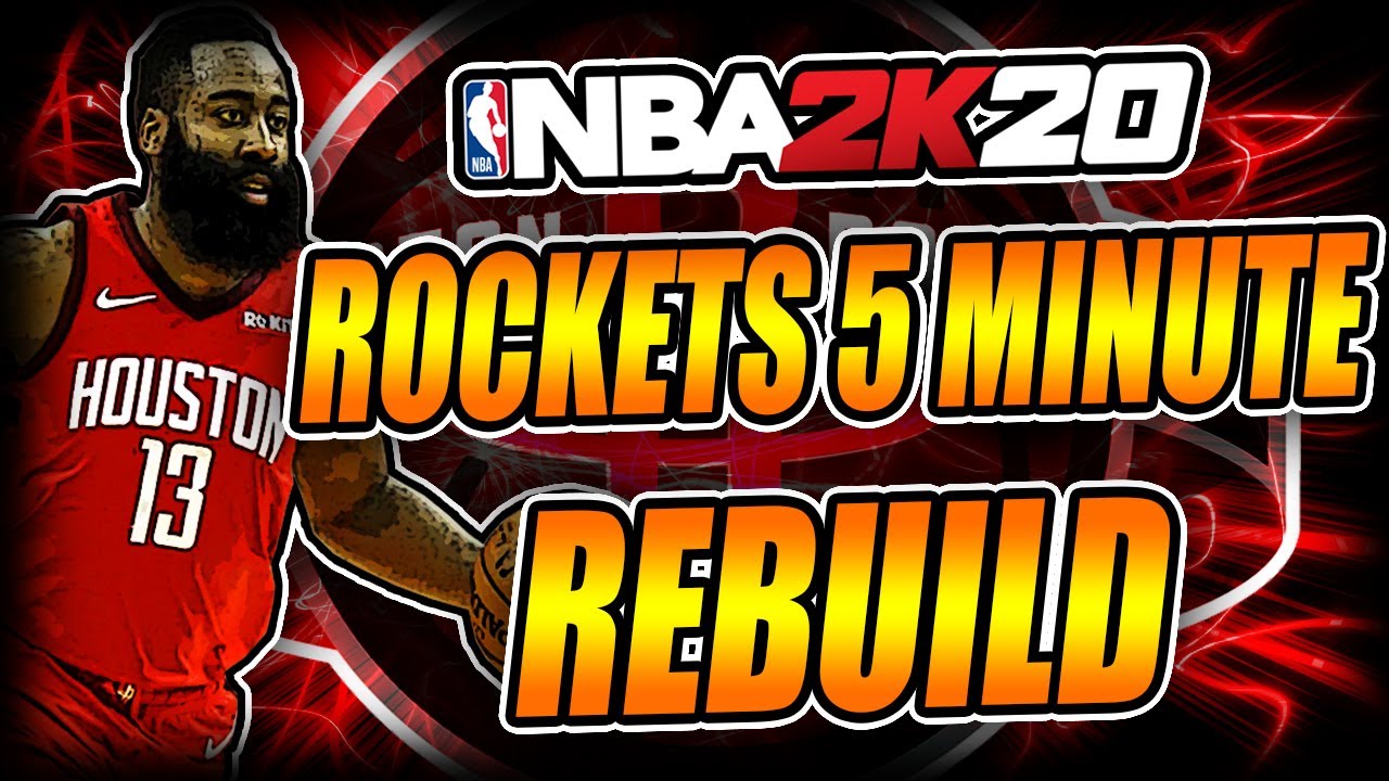 Rebuilding The Houston Rockets In 5 MINUTES!! - NBA 2k20 Rebuild Challenge