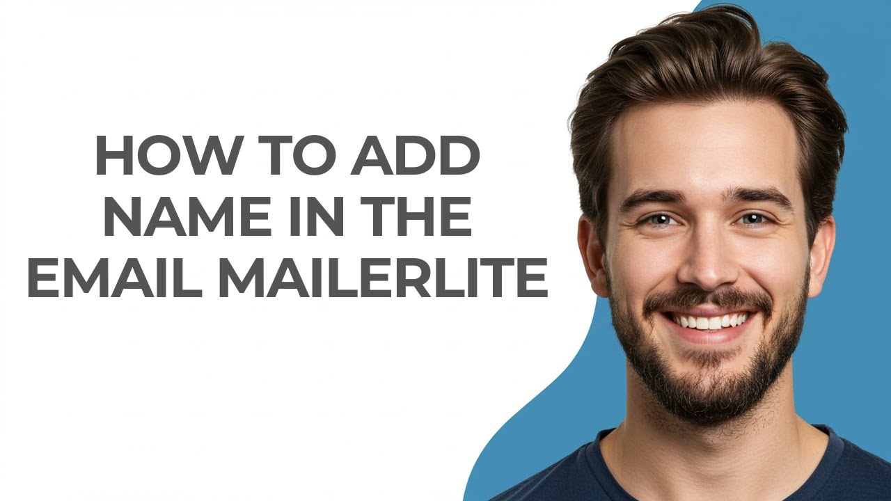 Hello Name Email How to Add Name In The Email Mailerlite - GUIDE! - YouTube