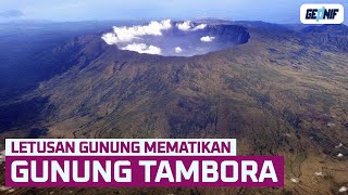 Mimpi Buruk dari Letusan Gunung Terdahsyat - Gunung Tambora