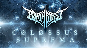 BRAINBLAST - COLOSSUS SUPREMA (OFFICIAL LYRIC VIDEO)