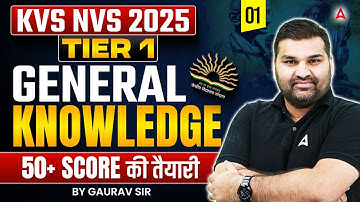 KVS NVS Vacancy 2025 | KVS NVS GK Important Questions |KVS NVS Tier1 General Knowledge By Gaurav Sir