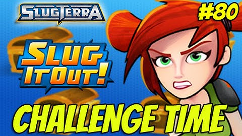 Slugterra Slug it out ! #80 - Its Challenge time!!!