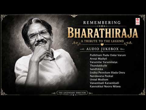 Remembering Bharathiraja 💔 | Evergreen Tamil Hits | Tribute Audio Jukebox