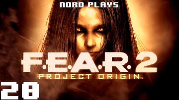 Nord Plays F.E.A.R. 2 Project Origin #20 - Going on a Train Ride