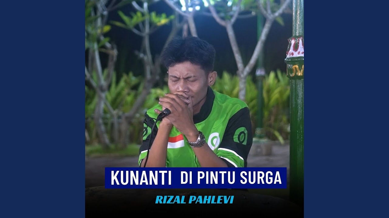KUNANTI DI PINTU SURGA
