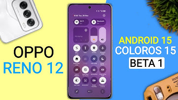 Oppo Reno 12 5G ColorOS 15 Android 15 Update | 24+ Hidden Features | Reno 12 New Update