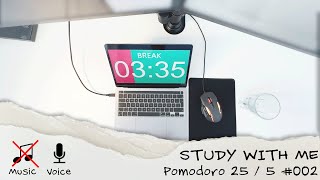 Study with me daily - Pomodoro 25 / 5 - No Music - Keyboard/Mouse/Rain Sound - #003