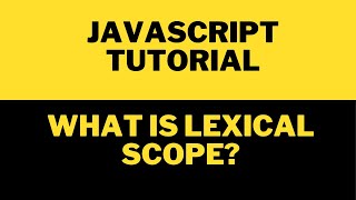 What is Lexical Scoping in Javascript?