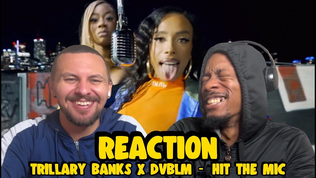 This Link Up Was Hard - TRILLARY BANKS X DVBLM | HIT THE MIC | REACTION