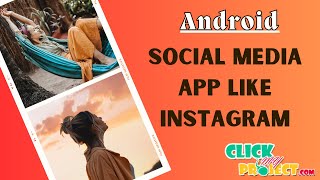 Android Mobile Application - Social Media App like Instagram Flutter - ClickMyProject screenshot 1